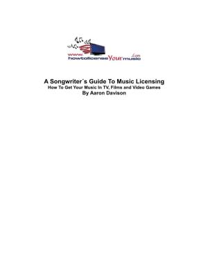 A Songwriter´S Guide to Music Licensing