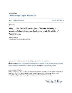 A Leg up for Women? Stereotypes of Female Sexuality in American Culture Through an Analysis of Iconic Film Stills of Women’S Legs