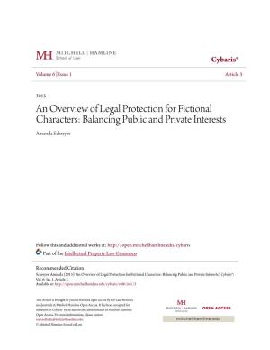 An Overview of Legal Protection for Fictional Characters: Balancing Public and Private Interests Amanda Schreyer