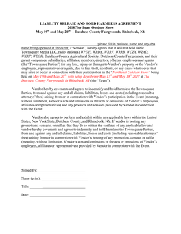 LIABILITY RELEASE and HOLD HARMLESS AGREEMENT 2018 Northeast Outdoor Show May 19Th and May 20Th – Dutchess County Fairgrounds, Rhinebeck, NY