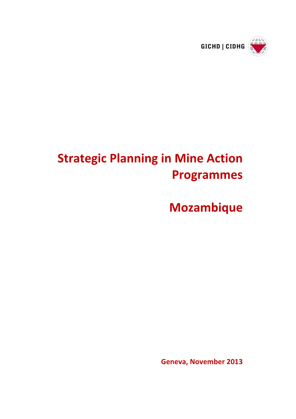 Strategic Planning in Mine Action Programmes Mozambique