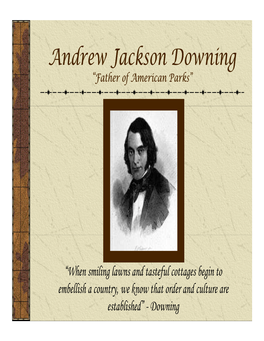Andrew Jackson Downing “Father of American Parks”