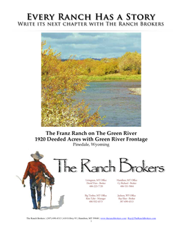 The Franz Ranch on the Green River 1920 Deeded Acres with Green River Frontage Pinedale, Wyoming!
