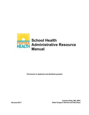 School Health Administrative Resource Manual Revised 2017 Page 3