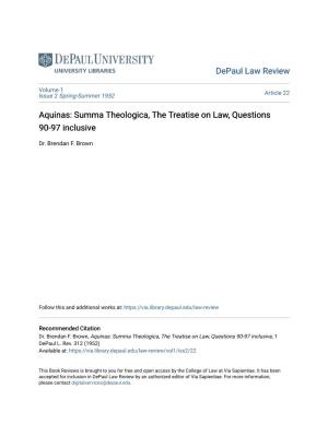 Aquinas: Summa Theologica, the Treatise on Law, Questions 90-97 Inclusive