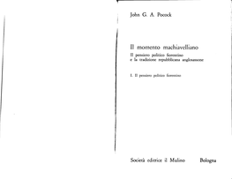 Il Momento Machiavelliano Il Pensiero Politico Fiorentino E La Tradizione Repubblicana Anglosassone