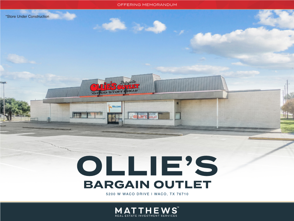 Bargain Outlet 5200 W Waco Drive | Waco, Tx 76710 Exclusively Listed By