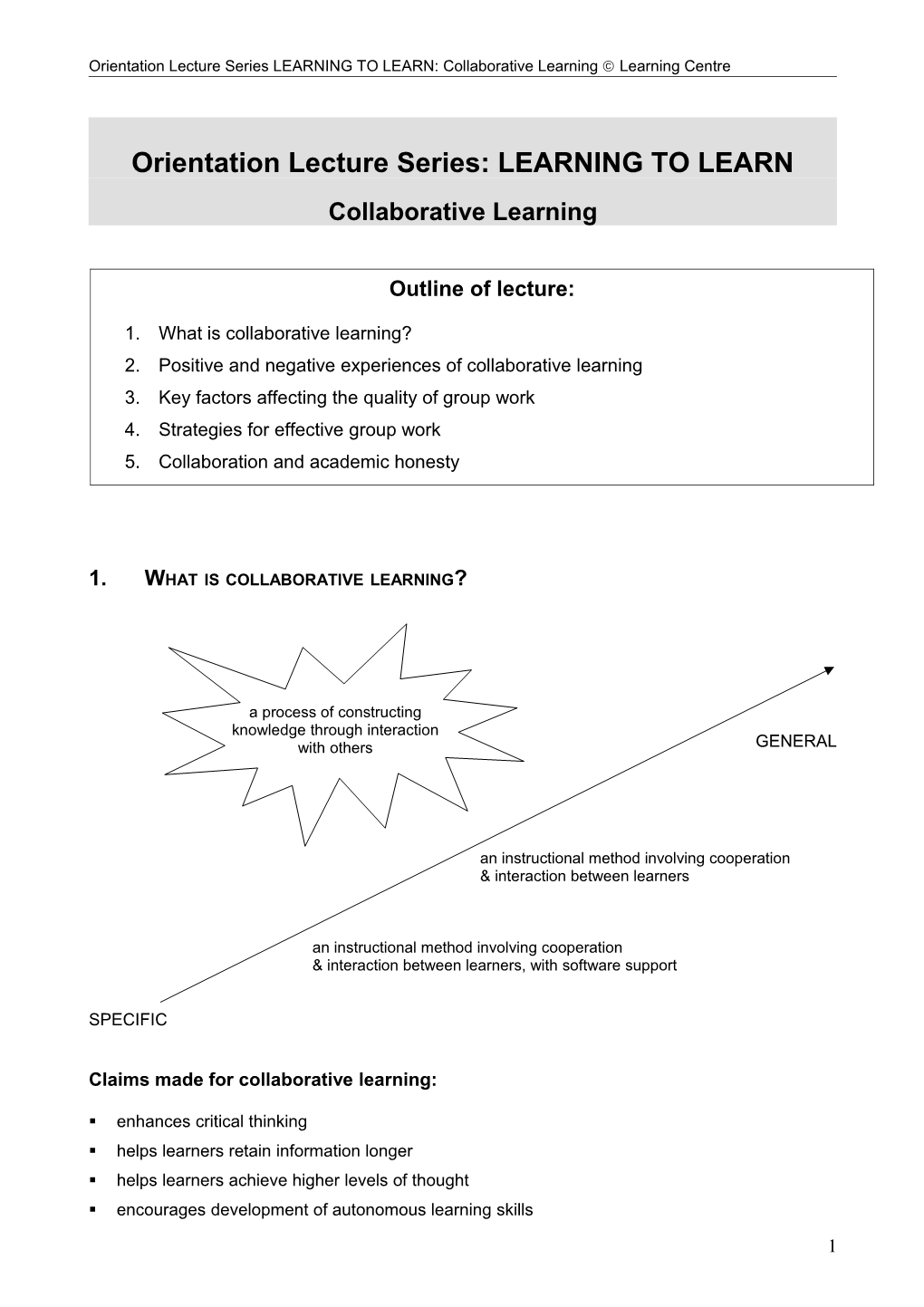 Orientation Lecture Series: LEARNING to LEARN