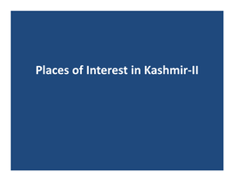 Places of Interest in Kashmir-II