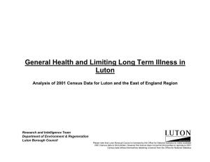 General Health and Limiting Long Term Illness in Luton