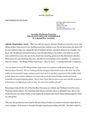 FOR IMMEDIATE RELEASE Serenbe Playhouse Presents the SLEEPY HOLLOW EXPERIENCE in a Brand New Location Atlanta (September, 2015)