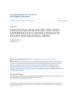 EXISTENTIAL AVALANCHE the LIVED EXPERIENCE of CLIMATE CHANGE in DOLPO and MUSTANG, NEPAL Keegan Mcchesney SIT Study Abroad