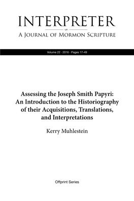 Assessing the Joseph Smith Papyri: an Introduction to the Historiography of Their Acquisitions, Translations, and Interpretations