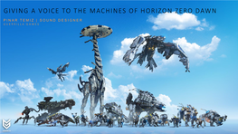 Giving a Voice to the Machines of Horizon Zero Dawn