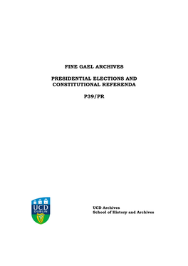 Fine Gael Archives Presidential Elections And