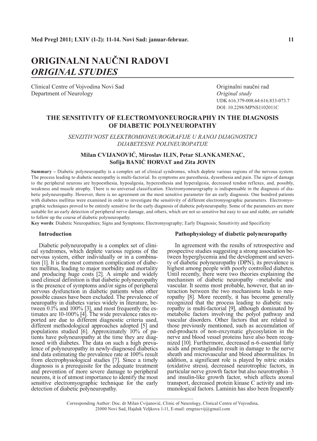 The Sensitivity of Electromyoneurography in The