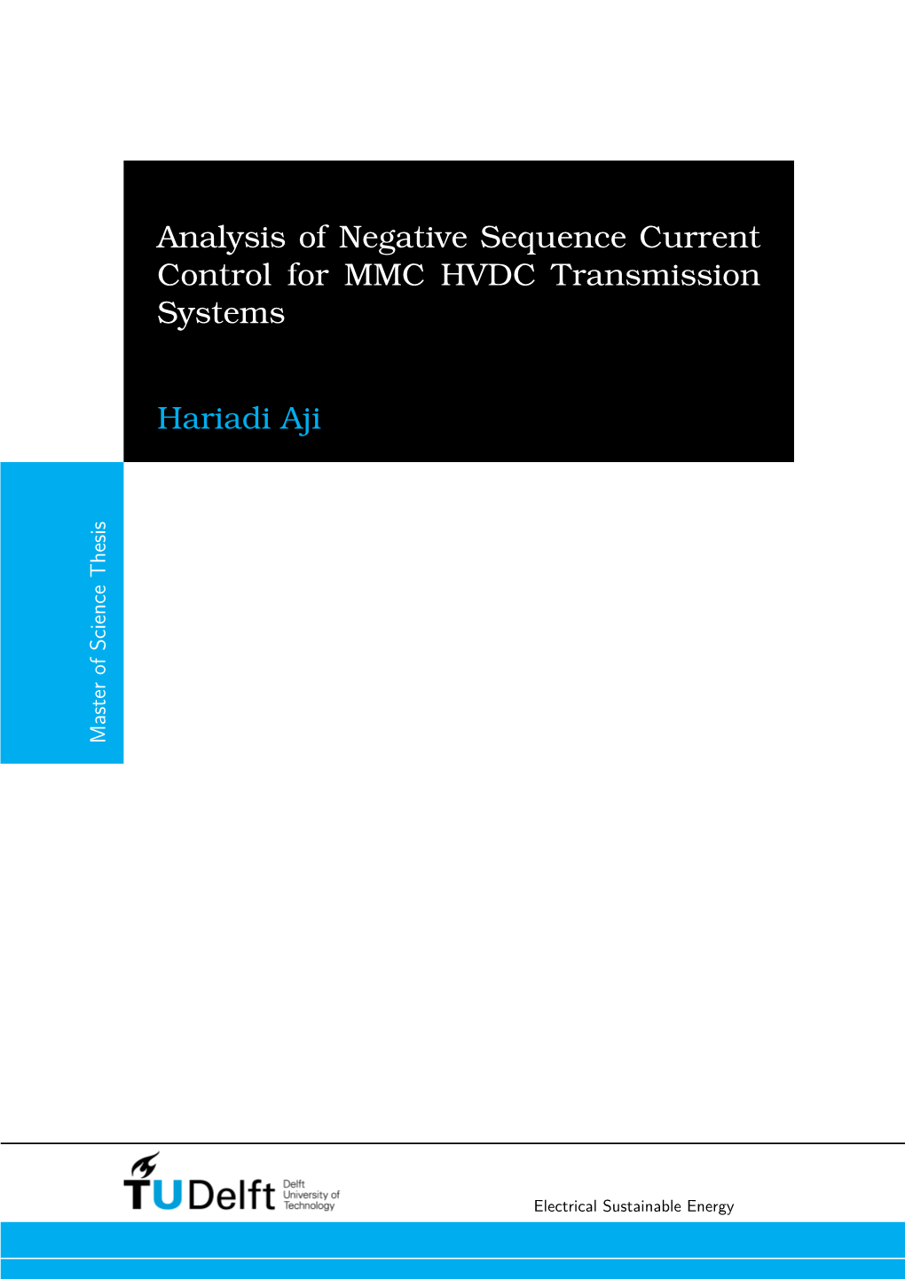 Analysis of Negative Sequence Current Control for MMC HVDC Transmission Systems