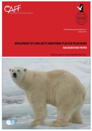 Development of a Pan‐Arctic Monitoring Plan for Polar Bears Background Paper