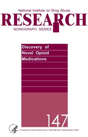 Discovery of Novel Opioid Medications