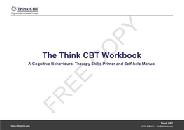 The Think CBT Workbook a Cognitive Behavioural Therapy Skillscopy Primer and Self-Help Manual