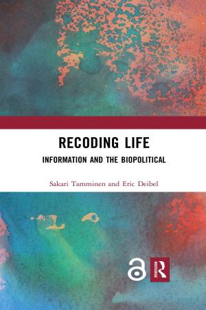Recoding Life; Information and the Biopolitical
