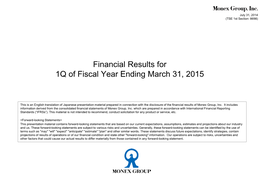 Financial Results for 1Q of Fiscal Year Ending March 31, 2015[Jul