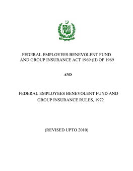 Federal Employees Benevolent Fund and Group Insurance Act 1969 (II of 1969);