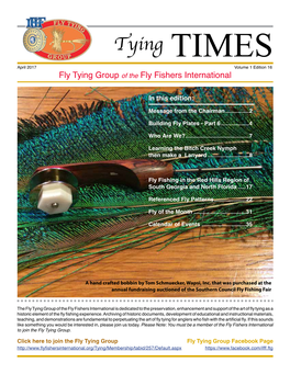 Tying TIMES April 2017 Volume 1 Edition 16 Fly Tying Group of the Fly Fishers International