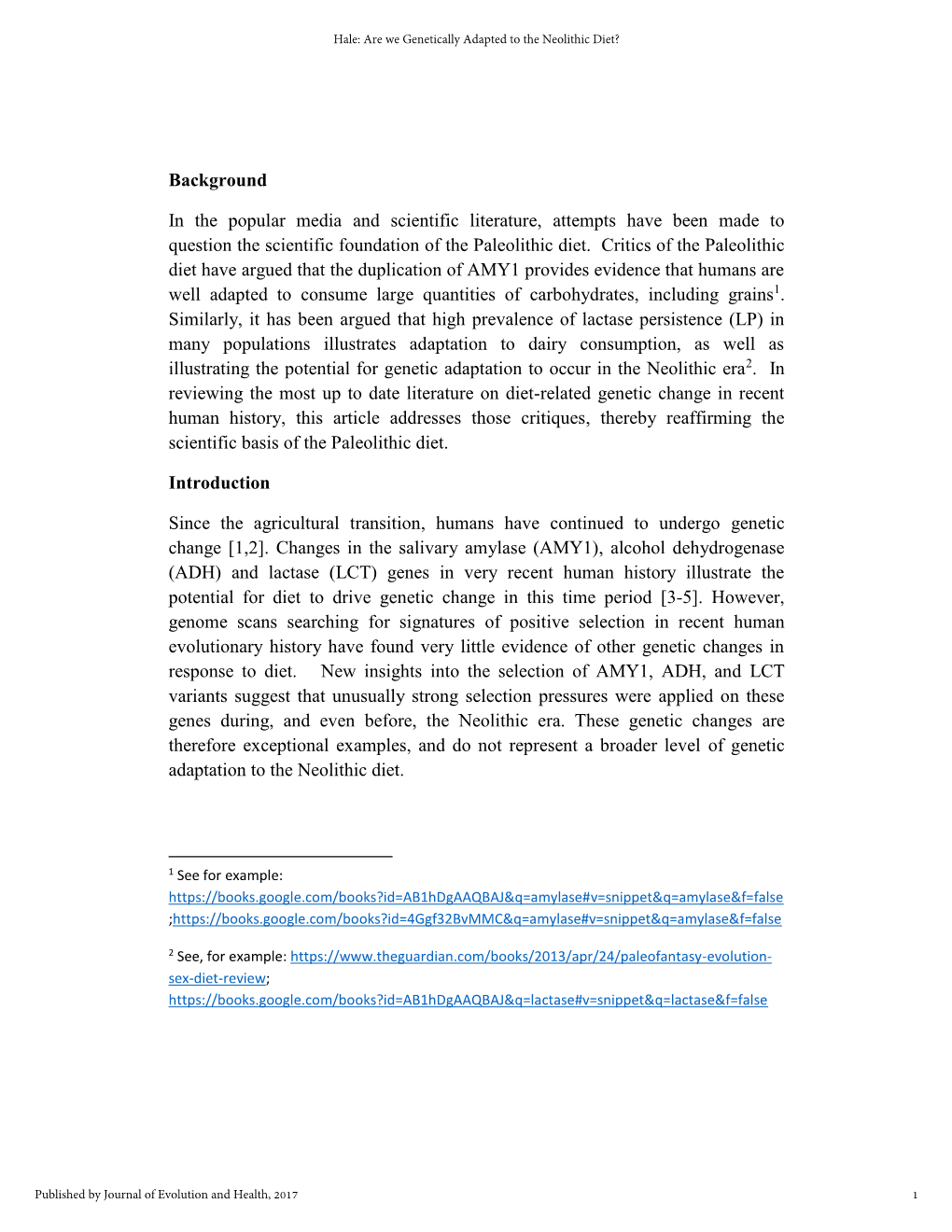 Are We Genetically Adapted to the Neolithic Diet?