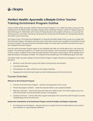 Chopra's Perfect Health: Ayurvedic Lifestyle Online Enrichment