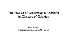 The Physics of Gravitational Redshifts in Clusters of Galaxies