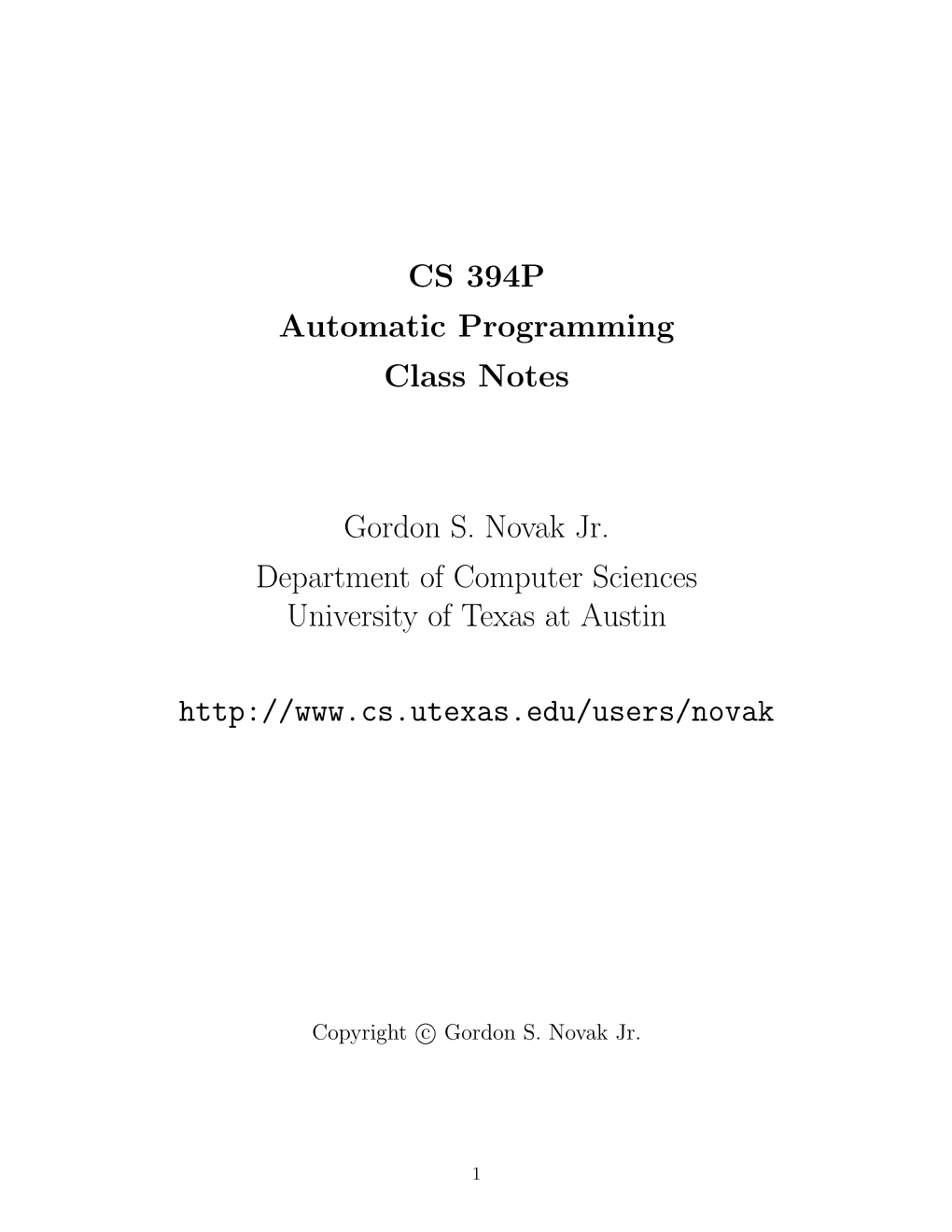 CS 394P Automatic Programming Class Notes Gordon S. Novak Jr