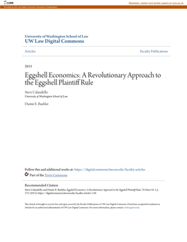 A Revolutionary Approach to the Eggshell Plaintiff Rule Steve Calandrillo University of Washington School of Law