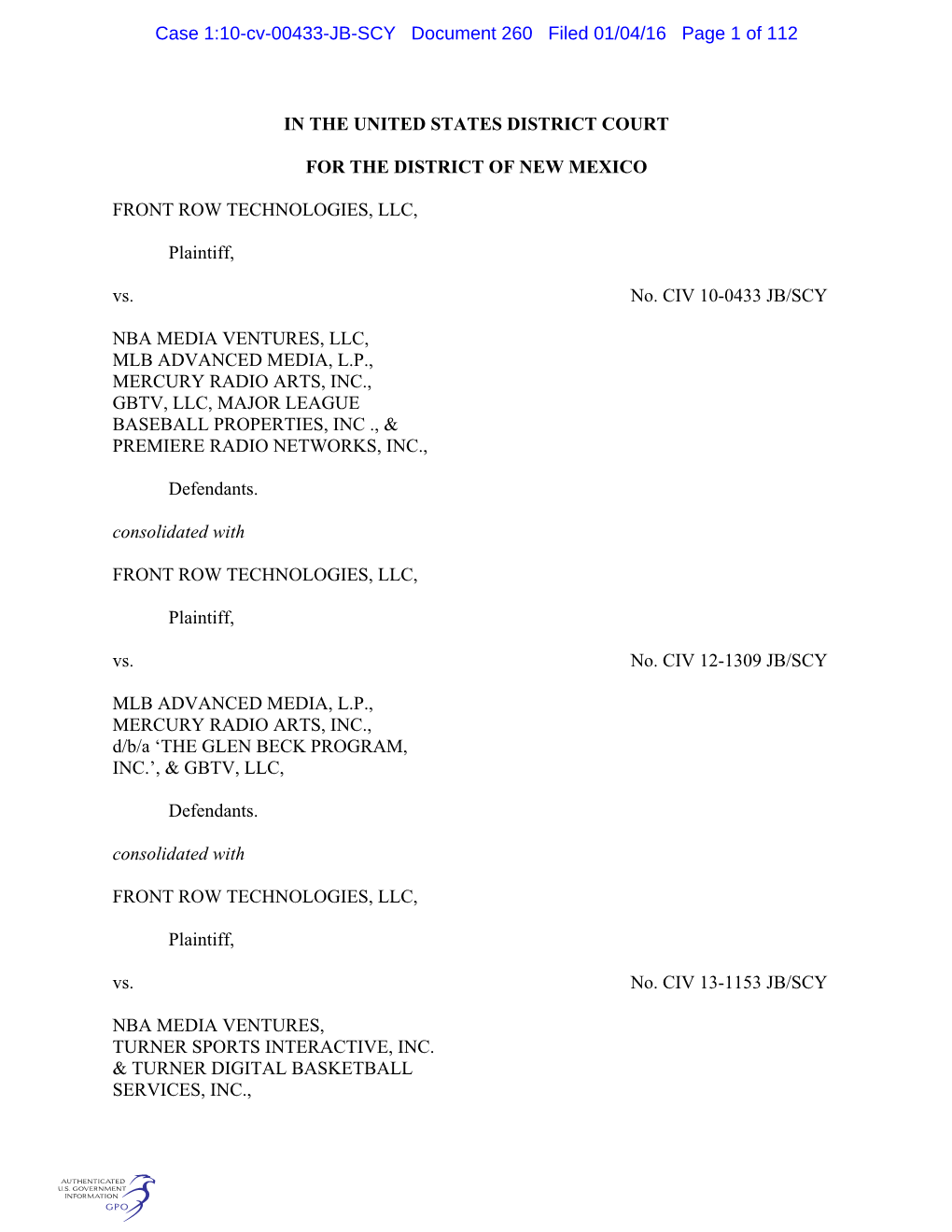 IN the UNITED STATES DISTRICT COURT for the DISTRICT of NEW MEXICO FRONT ROW TECHNOLOGIES, LLC, Plaintiff, Vs. No. CIV 10-0433