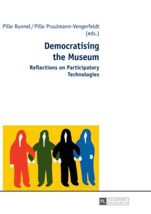 Democratising the Museum: Reflections on Participatory Technologies