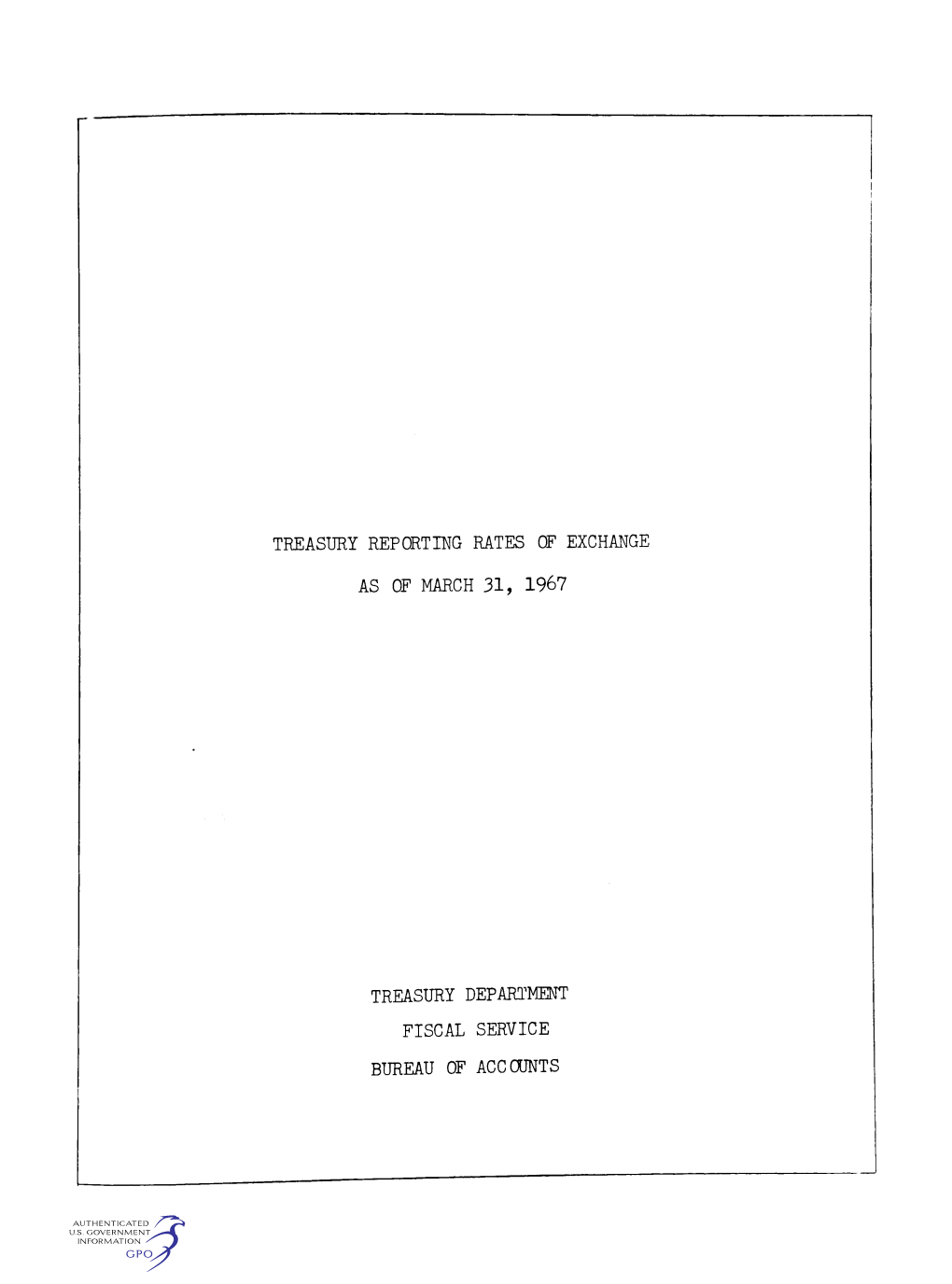 Treasury Reporting Rates of Exchange As of March 31, 1967