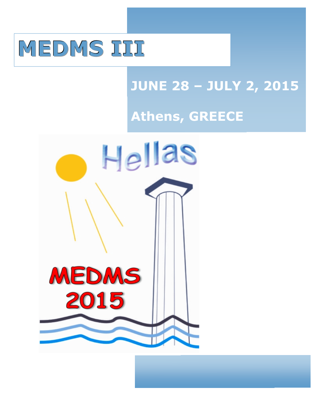 Medms Iii Athens, Greece; June 28-July 2, 2015