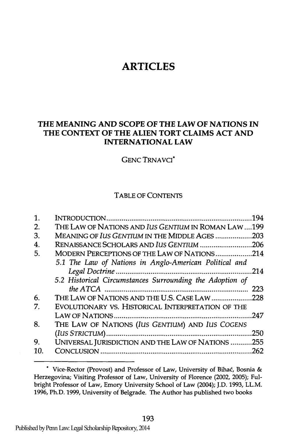 The Meaning and Scope of the Law of Nations in the Context of the Alien Tort Claims Act and International Law