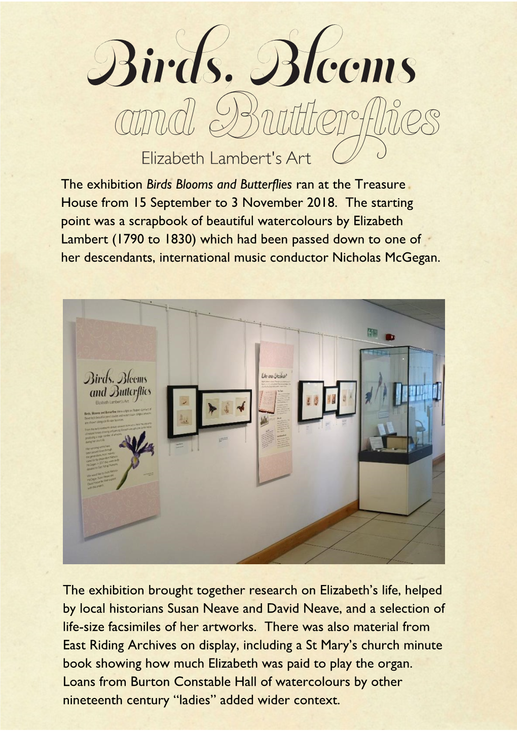 Elizabeth Lambert's Art the Exhibition Birds Blooms and Butterflies Ran at the Treasure House from 15 September to 3 November 2018