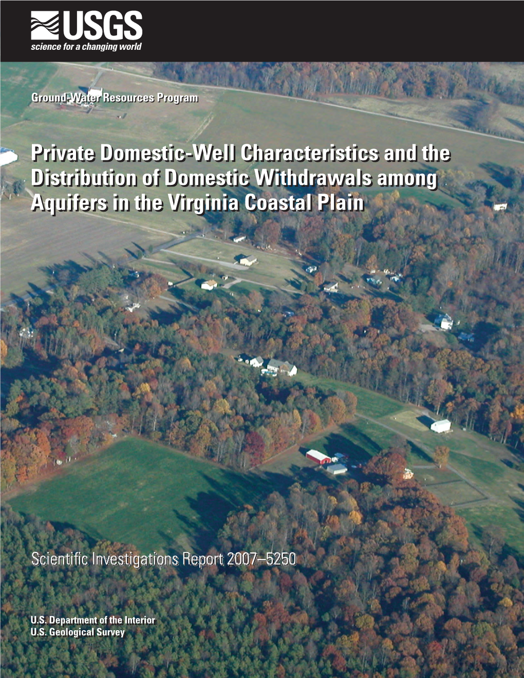 Private Domestic-Well Characteristics and the Distribution of Domestic Withdrawals Among Aquifers in the Virginia Coastal Plain