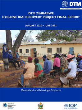 Dtm Zimbabwe Cyclone Idai Recovery Project Final Report