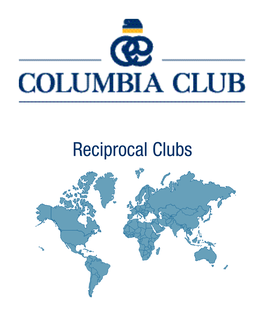 Reciprocal Clubs Procedures for Using Reciprocal Clubs