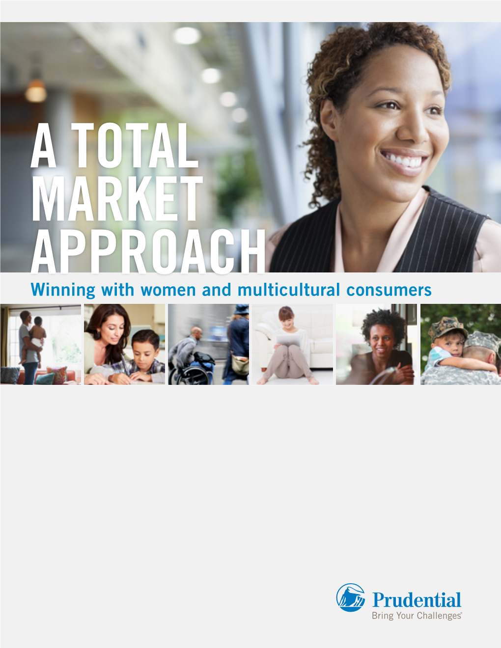 A Total Market Approach: Winning with Women and Multicultural