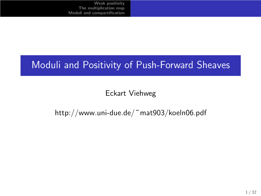 Moduli and Positivity of Push-Forward Sheaves