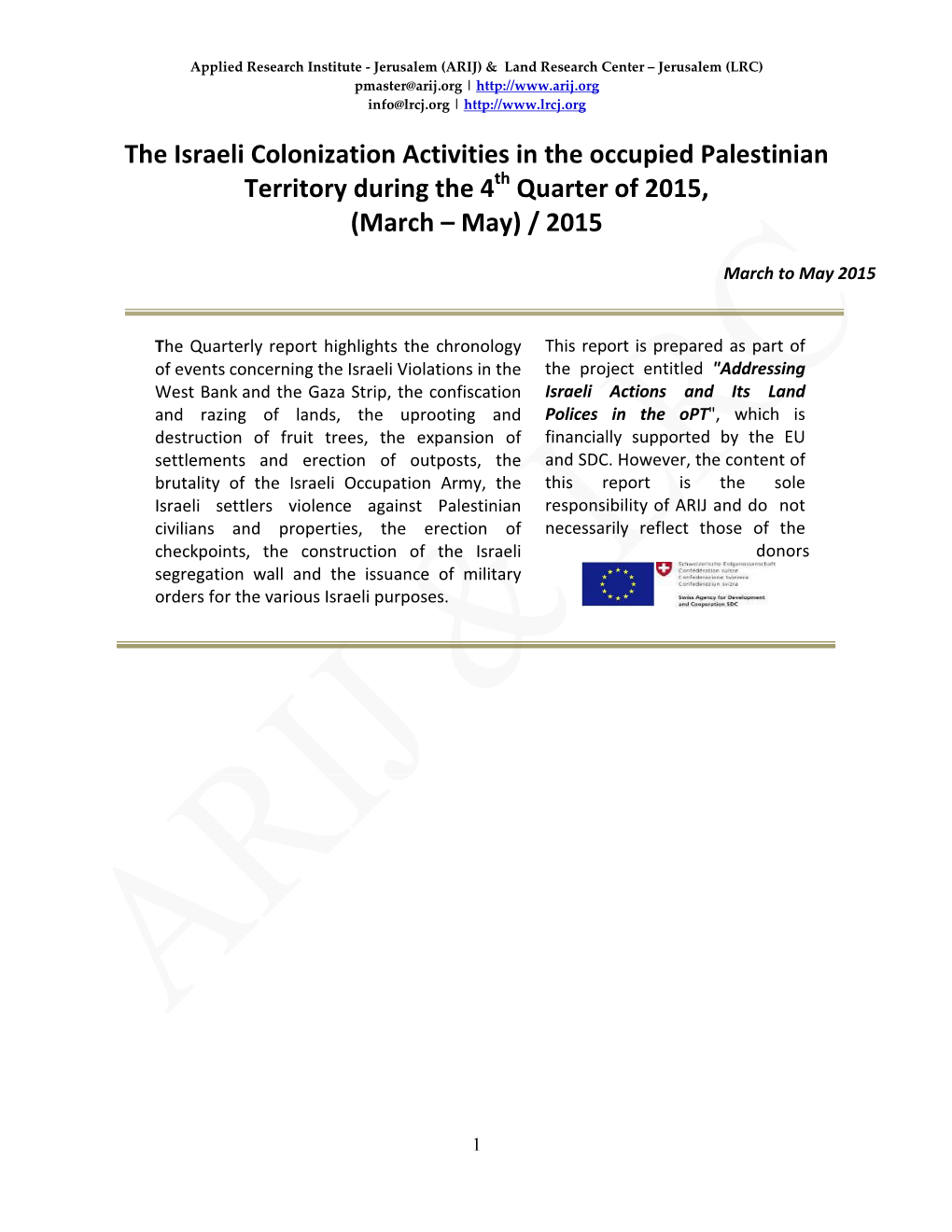 The Israeli Colonization Activities in the Occupied Palestinian Territory During the 4Th Quarter of 2015, (March – May) / 2015