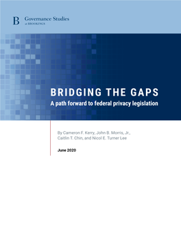 Bridging the Gaps: a Path Forward to Federal Privacy Legislation 3