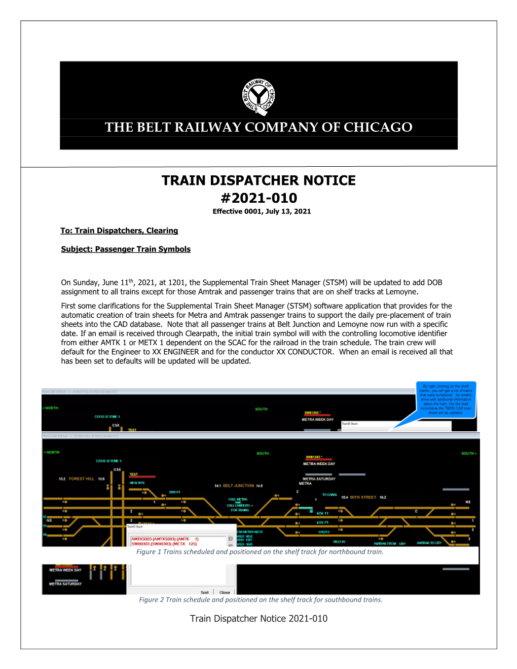 TRAIN DISPATCHER NOTICE #2021-010 Effective 0001, July 13, 2021