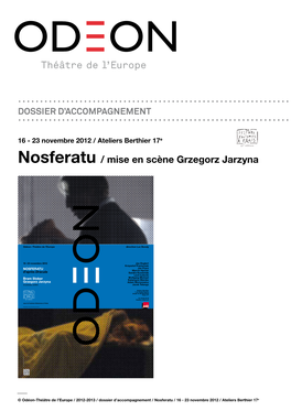 Théâtre De L'europe Nosferatu / Mise En Scène Grzegorz Jarzyna