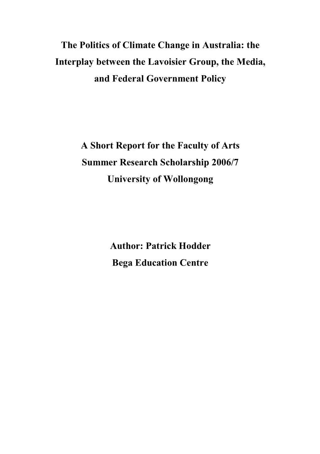 The Politics of Climate Change in Australia: the Interplay Between the Lavoisier Group, the Media, and Federal Government Policy