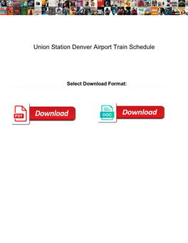 Union Station Denver Airport Train Schedule